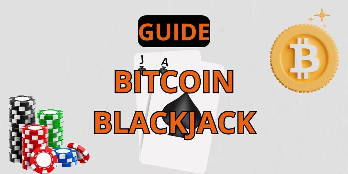 Guide Bitcoin Blackjack