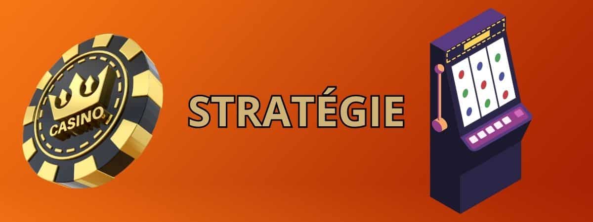 stratégie slots btc