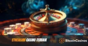 Ethereum Casino Terbaik